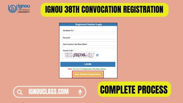 Online Registration for IGNOU 38th Convocation 2025: A Comprehensive ...