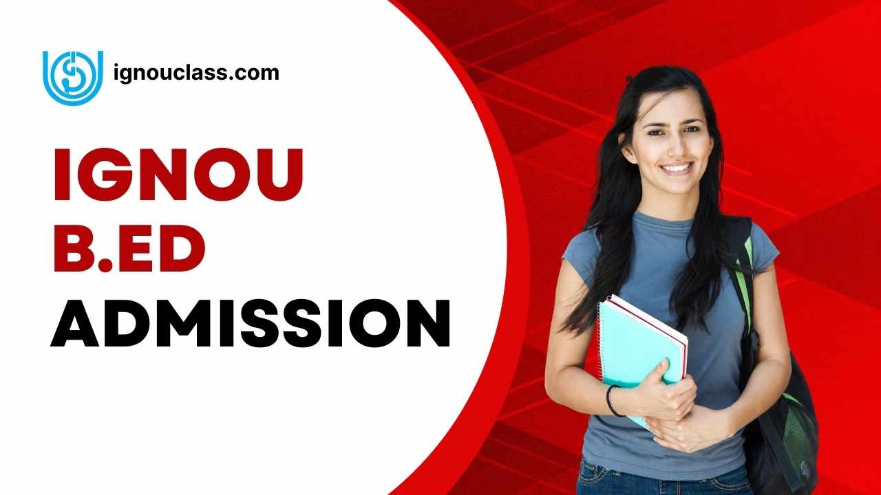 ignou bed admission